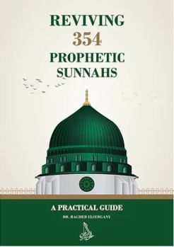 Hardcover Reviving 354 Prophetic Sunnahs Book