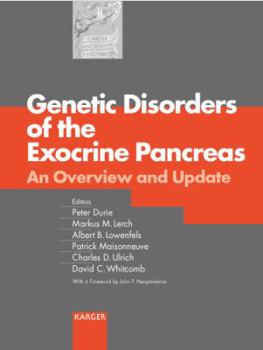 Hardcover Genetic Disorders of the Exocrine Pancreas: An Overview (Update of Pancreatology, 2001, 5) Book