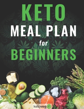 Paperback Keto Meal Plan for Beginners: Easy Recipes for Women and Men on Keto Diet Book