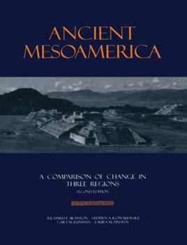 Paperback Ancient Mesoamerica: A Comparison of Change in Three Regions Book