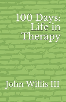 Paperback 100 Days: Life In Therapy Book