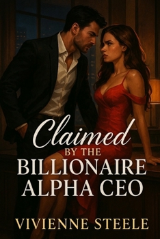 Paperback Claimed by the Billionaire Alpha CEO Book