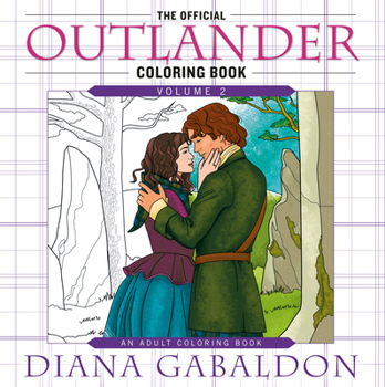 Paperback The Official Outlander Coloring Book: Volume 2: An Adult Coloring Book