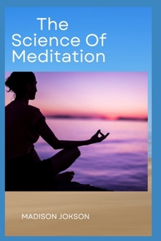 Paperback The Science Of Meditation Book