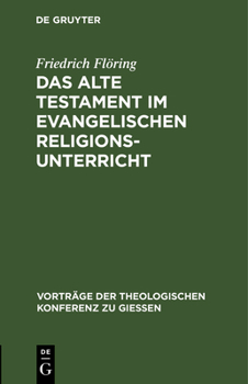 Hardcover Das Alte Testament Im Evangelischen Religionsunterricht [German] Book