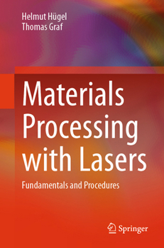 Paperback Materials Processing with Lasers: Fundamentals and Procedures Book