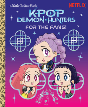 Hardcover For the Fans! (Kpop Demon Hunters): Official Storybook Book