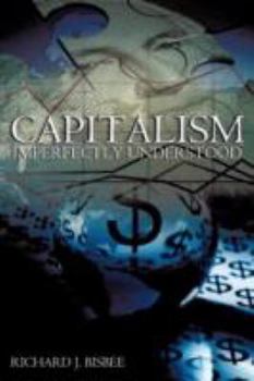 Paperback Capitalism Imperfectly Understood Book