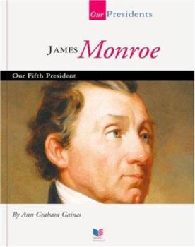 Library Binding James Monroe: Our Fifth President [Large Print] Book