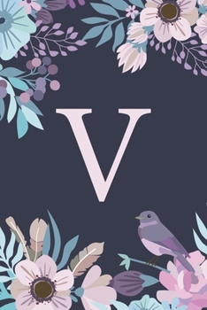 V: Monogrammed Undated Daily Planner For 100 Days - Includes To Do Lists, Appointments & Times Section, Gratitude And Health Section, Meal And Water Tracker