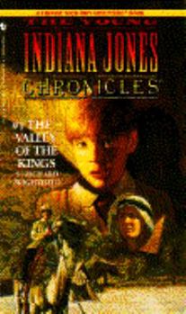 The Valley of the Kings (Choose Your Own Adventure: Young Indiana Jones Chronicles, #1) - Book #1 of the Choose Your Own Adventure: The Young Indiana Jones Chronicles