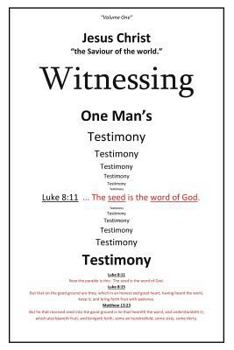 Paperback Witnessing One Man's Testimony Book