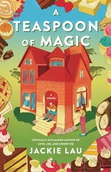 A Teaspoon of Magic: A Novel