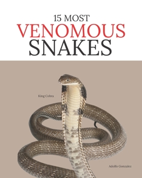 Paperback 15 Most Venomous Snakes Book