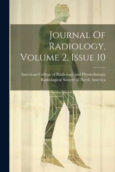 Paperback Journal Of Radiology, Volume 2, Issue 10 Book