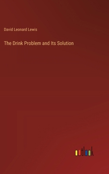 Hardcover The Drink Problem and Its Solution Book