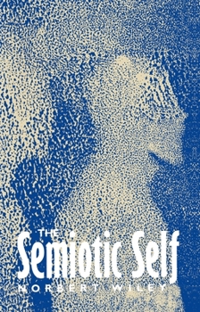 Paperback The Semiotic Self Book