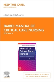 Printed Access Code Manual of Critical Care Nursing - Elsevier eBook on Vitalsource (Retail Access Card): Nursing Interventions and Collaborative Management Book