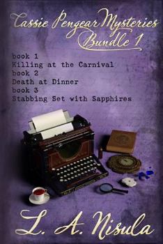 Cassie Pengear Mysteries books 1,2,3- Killing at the Carnival, Death at Dinner, Stabbing Set with Sapphires - Book  of the Cassie Pengear Mysteries