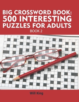 Paperback Big crossword book: 500 interesting puzzles for adults Book