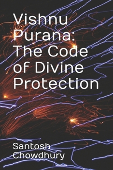 Vishnu Purana: The Code of Divine Protection