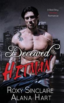 Paperback Deceived By The Hitman: A Bad Boy Hitman Romance Book