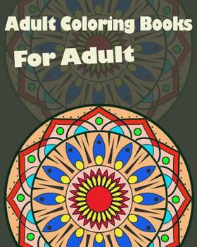 Paperback Adult coloring books: For Adult: Mandalas for Stress relief Book