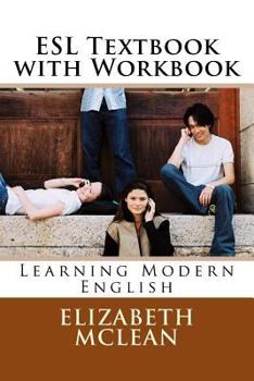 Paperback ESl textbook with Workbook: Learning Modern English Book