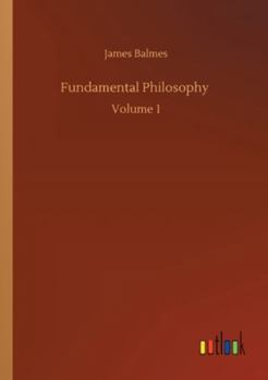 Paperback Fundamental Philosophy: Volume 1 Book