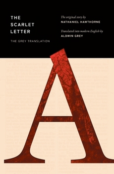 The Scarlet Letter: The Grey Translation