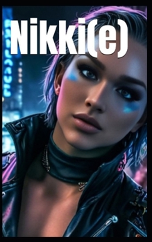 Nikki(e) (French Edition)