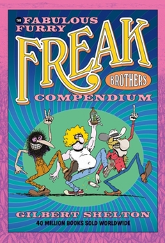 Paperback The Fabulous Furry Freak Brothers Compendium Book