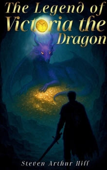 The Legend of Victoria the Dragon
