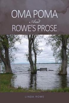 Paperback Oma Poma And Rowe's Prose Book