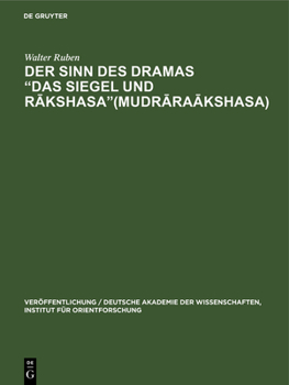 Hardcover Der Sinn des Dramas "Das Siegel und R&#257;kshasa"(Mudr&#257;ra&#257;kshasa) [German] Book