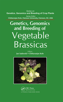 Hardcover Genetics, Genomics and Breeding of Vegetable Brassicas Book