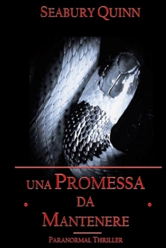 Paperback Una promessa da mantenere - Paranormal Thriller [Italian] Book