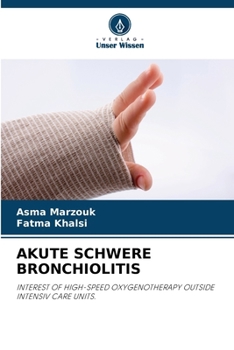 Paperback Akute Schwere Bronchiolitis [German] Book