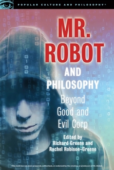 Paperback Mr. Robot and Philosophy: Beyond Good and Evil Corp Book
