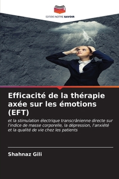 Paperback Efficacité de la thérapie axée sur les émotions (EFT) [French] Book