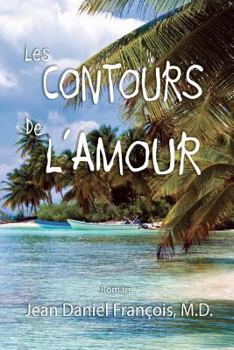 Paperback Les Contours De L'Amour [French] Book