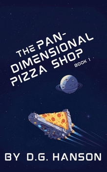 Paperback The Pan-Dimensional Pizza Shop Book