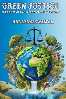 Paperback Green Justice: The Power of Law in Protecting Our Planet Book