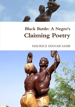 Paperback Black Battle: A Negro's Claiming Poetry Book