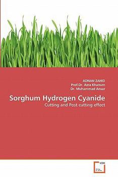 Sorghum Hydrogen Cyanide: Cutting and Post cutting effect