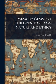 Paperback Memory Gems for Children, Based on Nature and Ethics Book