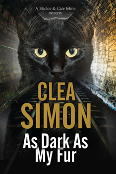 As Dark as My Fur - Book #2 of the Blackie and Care