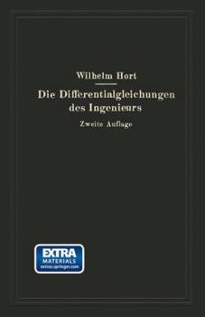 Paperback Die Differentialgleichungen Des Ingenieurs: Darstellung Der Für Ingenieure Und Physiker Wichtigsten Gewöhnlichen Und Partiellen Differentialgleichunge [German] Book