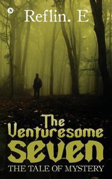 Paperback The Venturesome Seven: The Tale of Mystery Book