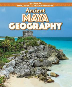 Library Binding Ancient Maya Geography Book